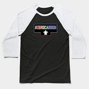 hashtag Zerocarbon Baseball T-Shirt